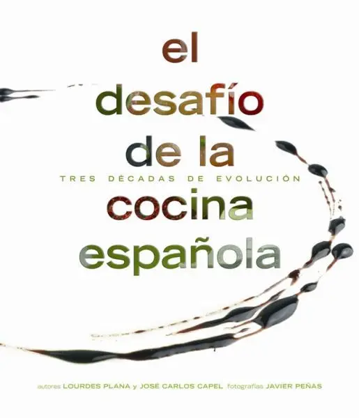 El desafío de la cocina española: Tres décadas de evolución