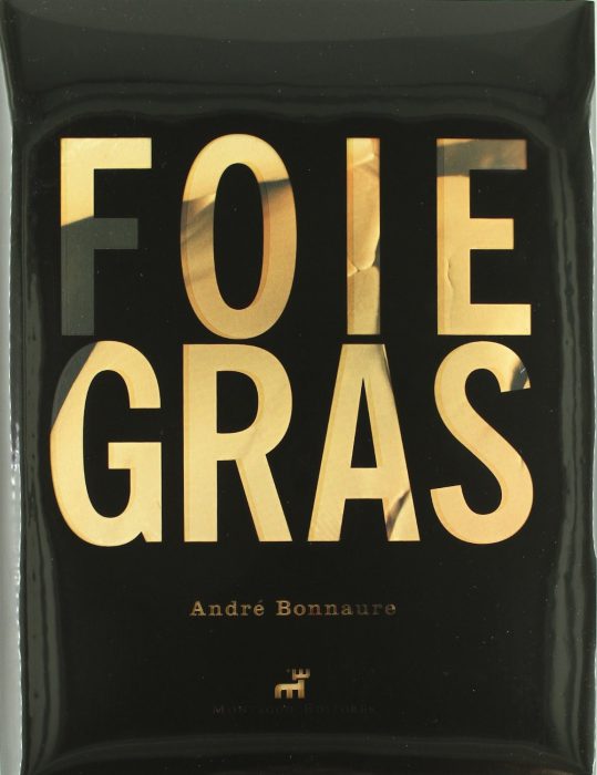 Foie gras, de Andre Bonnaure