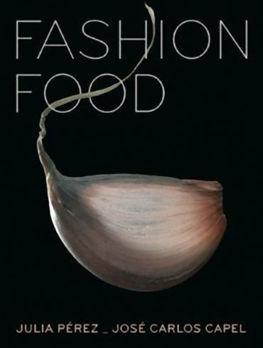 Portada del libro Fashion food, diccionario gastronómico del siglo XXI