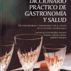 'Diccionario práctico de gastronomía y salud'