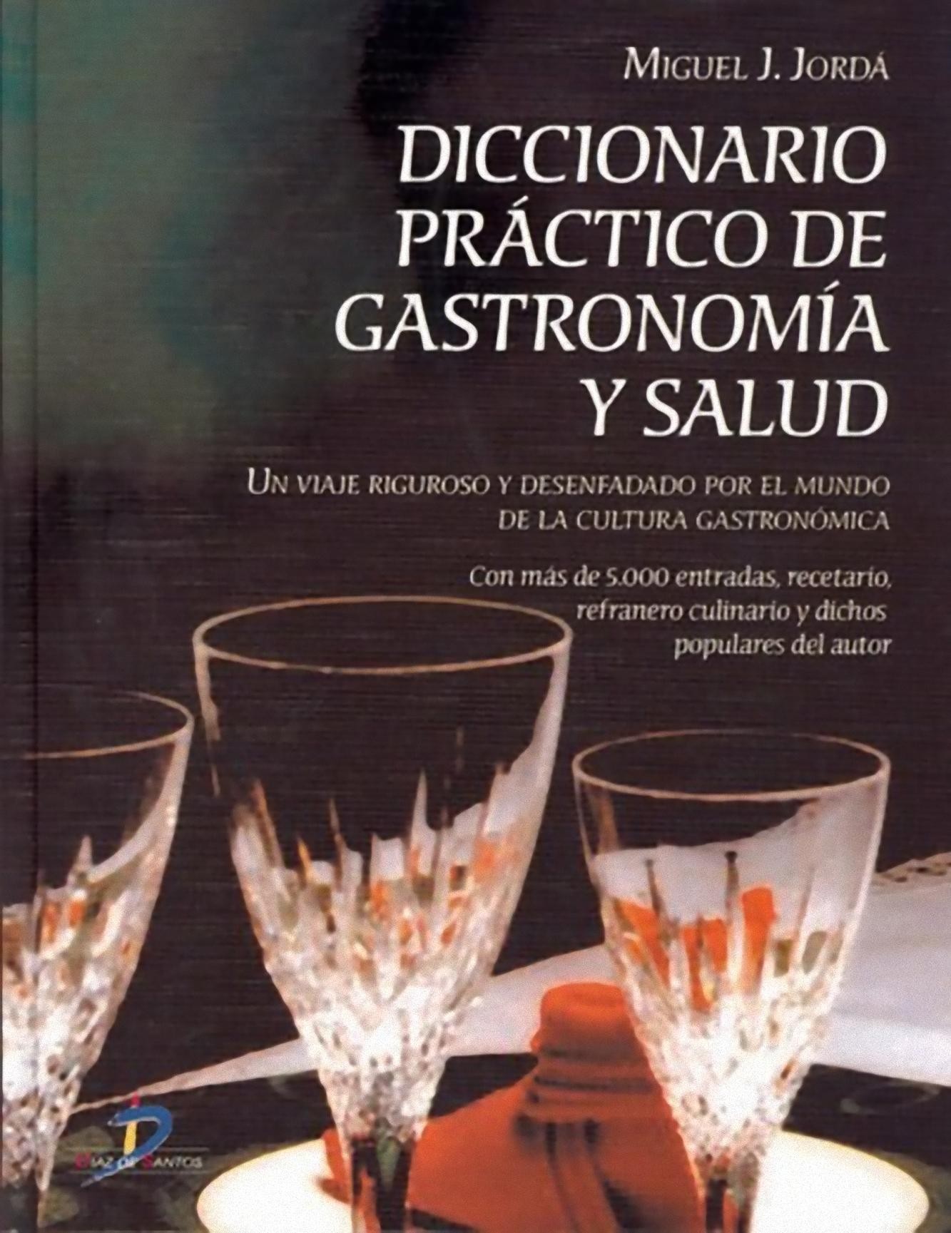 'Diccionario práctico de gastronomía y salud'