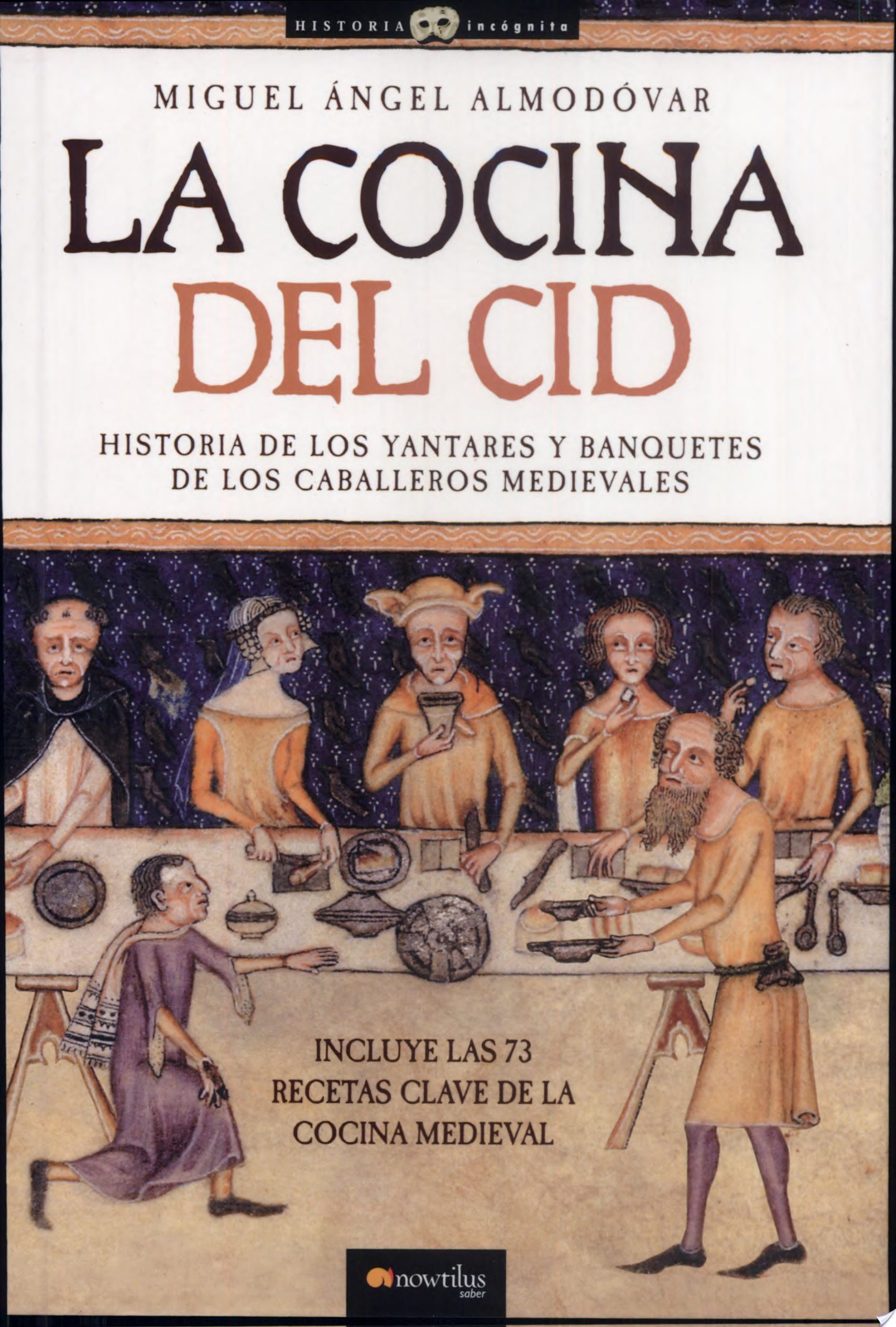 La Cocina del Cid, de Miguel Angel Almodovar