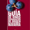 Guía de Vinos Denominación de Origen Navarra 2007