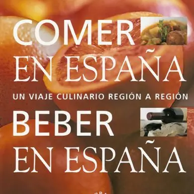 Comer en España, Beber en España, un viaje culinario región a región