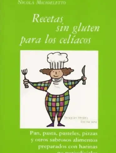 Recetas sin Gluten para los celíacos