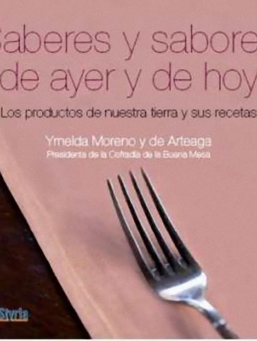 Saberes y sabores de ayer y de hoy