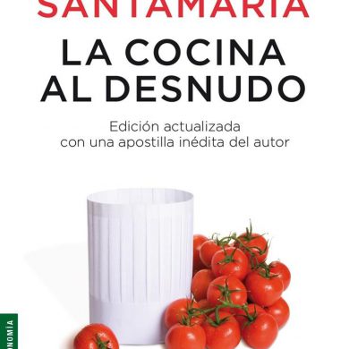 La cocina al desnudo de Santi Santamaria