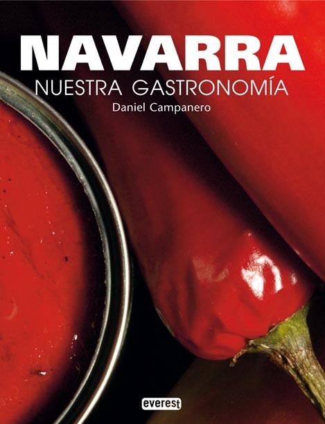 Navarra, nuestra Gastronomía