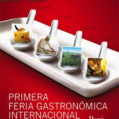 I Feria Gastronómica Internacional de Lima "Perú, Mucho Gusto"