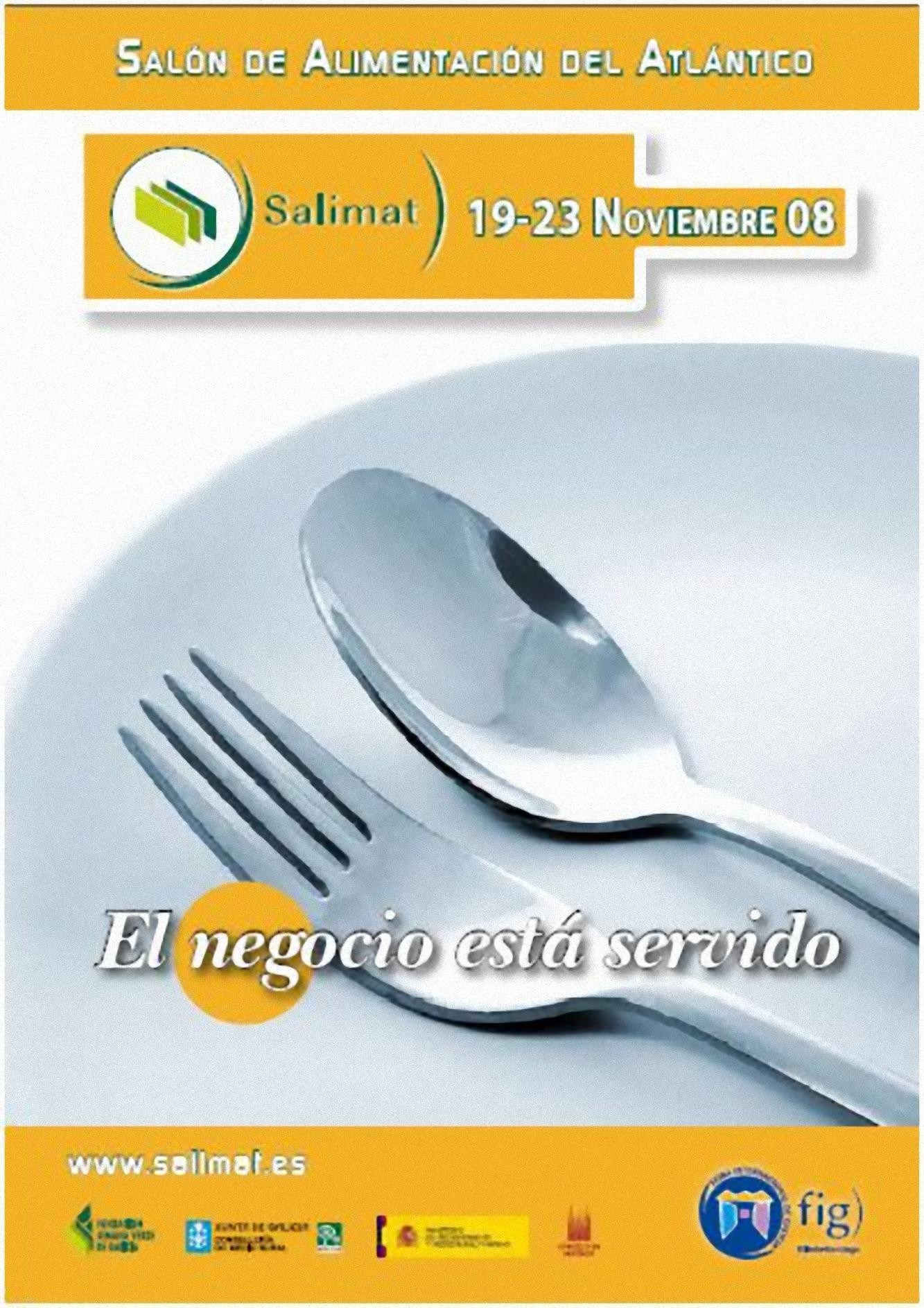 Salón de Alimentación del Atlántico "SALIMAT 2008"