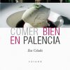 "Comer bien en Palencia"