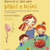 El libro de la Repostería sana para bebés y niños
