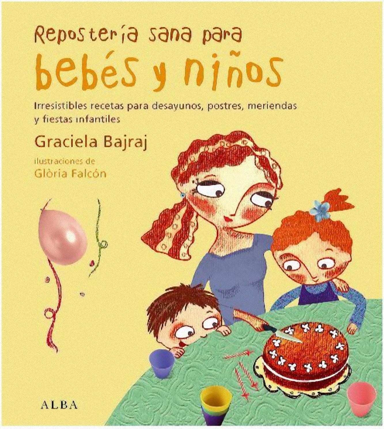 El libro de la Repostería sana para bebés y niños