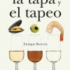 El gran libro de la tapa y el tapeo de Enrique Becerra