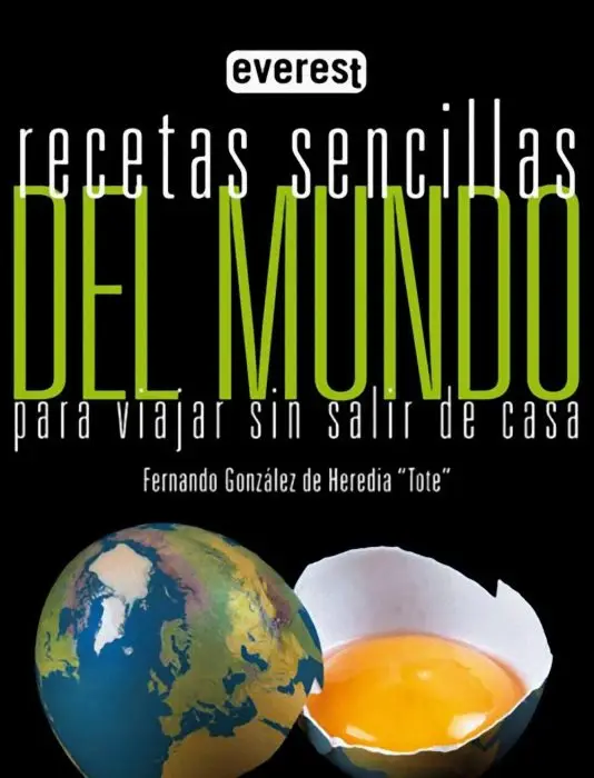Recetas sencillas del mundo para viajar sin salir de casa Recetas sencillas del mundo para viajar sin salir de casa
