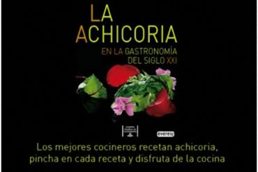 La Achicoria en la Gastronomía del Siglo XXI