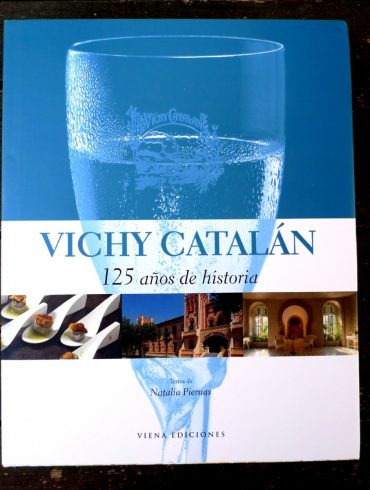 Vichy Catalan 125 años de historia