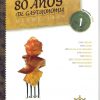 80 años de gastronomía Paradores