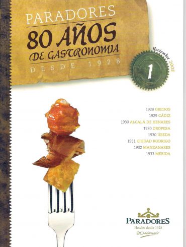 80 años de gastronomía Paradores