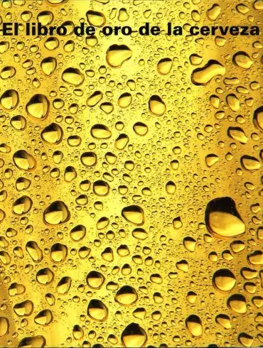 El libro de oro de la cerveza