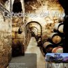 Las Catedrales del Vino