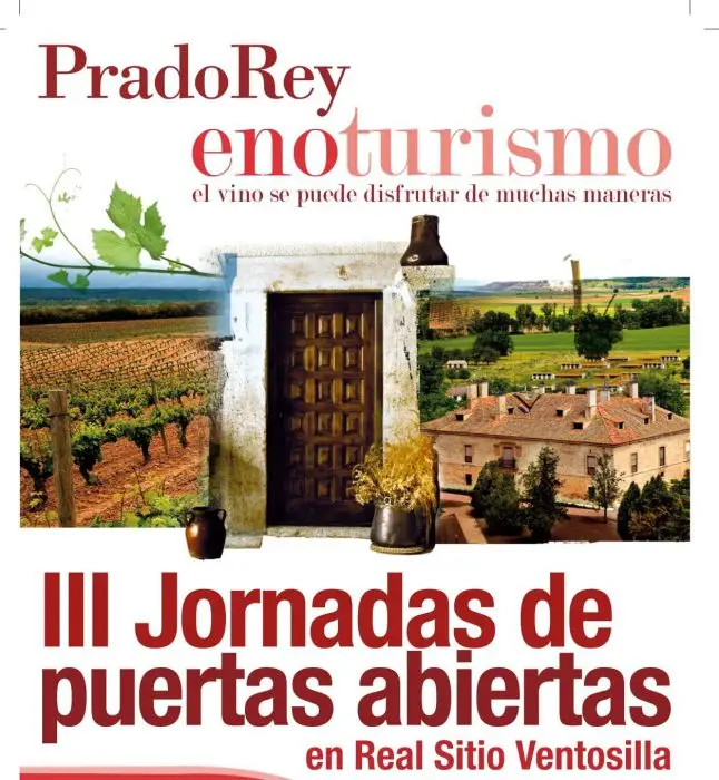 III Jornadas Pradorey Jornadas Puertas abiertas Bodegas Prado Rey