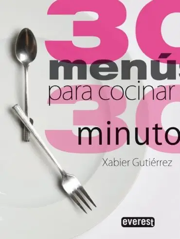 30 menús para cocinar en 30 minutos