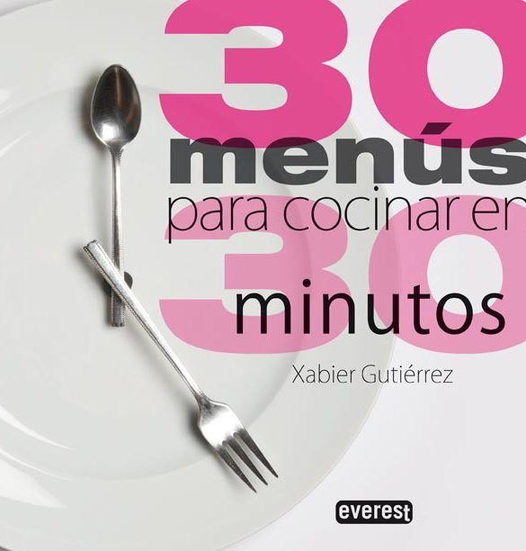30 menús para cocinar en 30 minutos