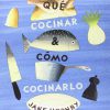 Qué Cocinar & Como Cocinarlo