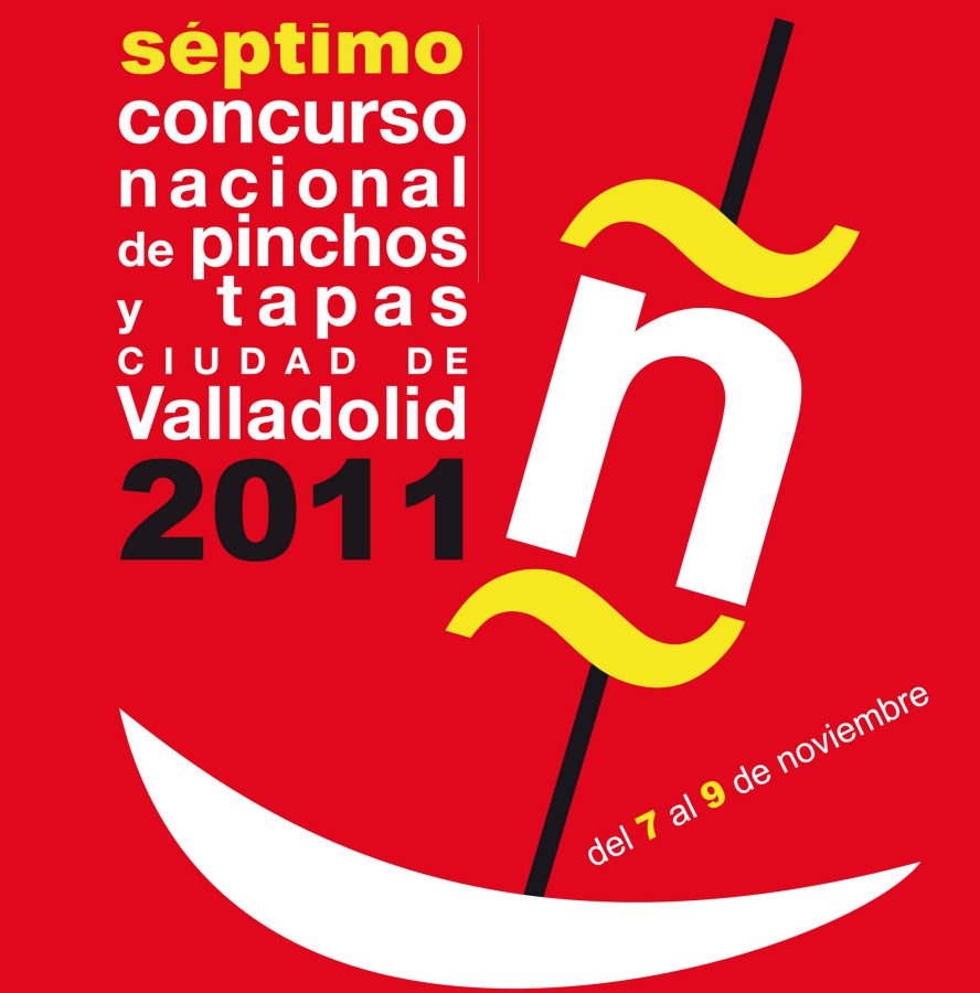 Cartel Concurso Nacional de Pinchos "Ciudad de Valladolid 2011"