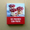 101 Postres con fruta - Grijalbo