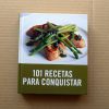 101 Recetas para conquistar - Grijalbo