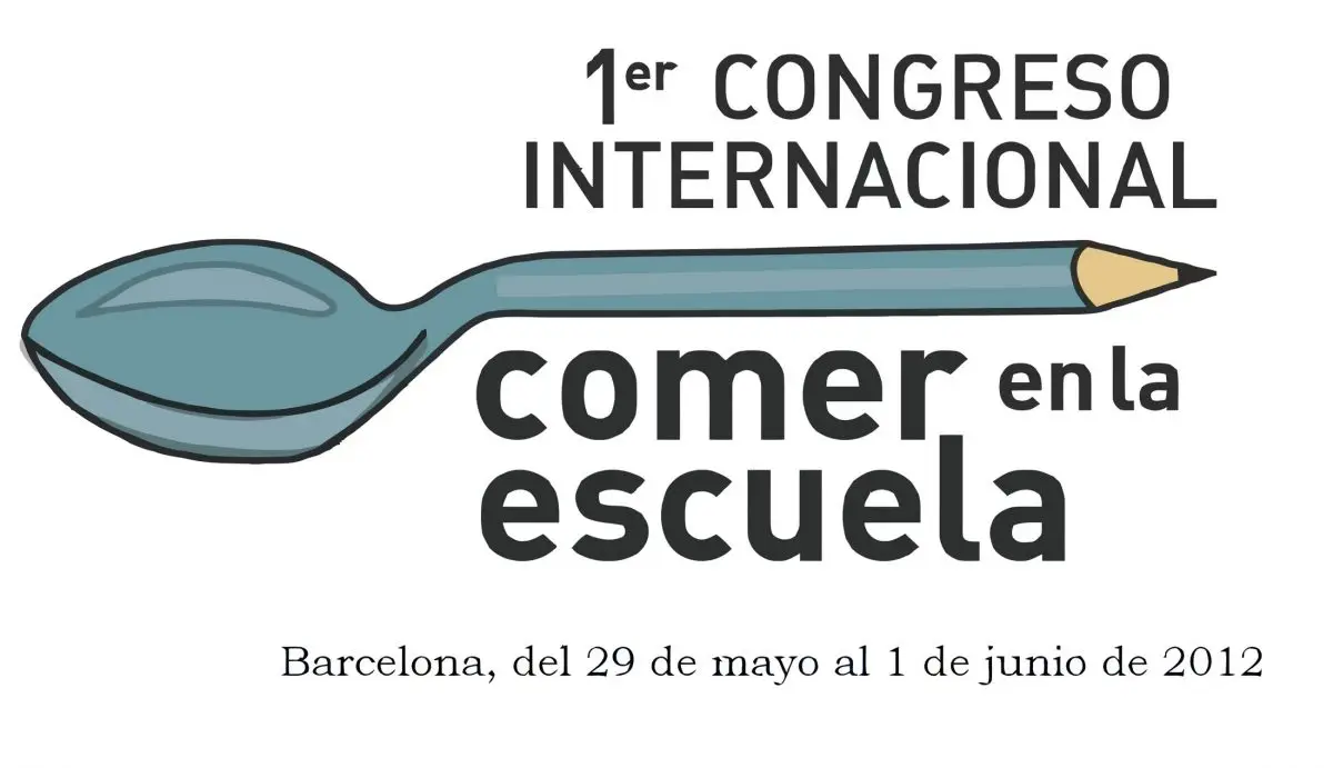 I congreso internacional comer en la escuela I congreso internacional comer en la escuela