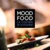 Mood Food. La cocina de la felicidad