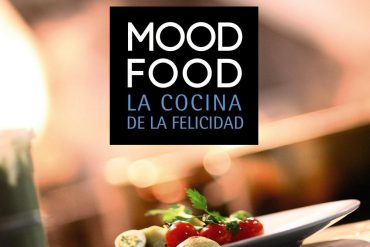 Mood Food. La cocina de la felicidad