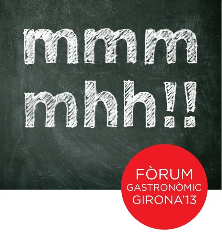cartel forum gastronomic girona Fòrum Gastronòmic 2013