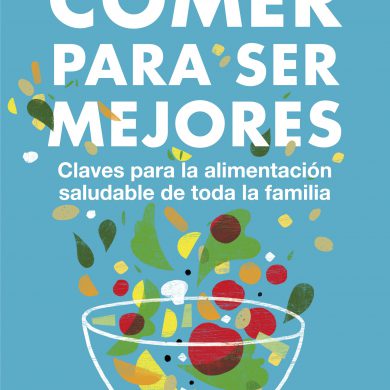 Comer para ser mejores Portada del Libro