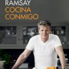 Cocina conmigo, el nuevo libro de recetas de Gordon Ramsay