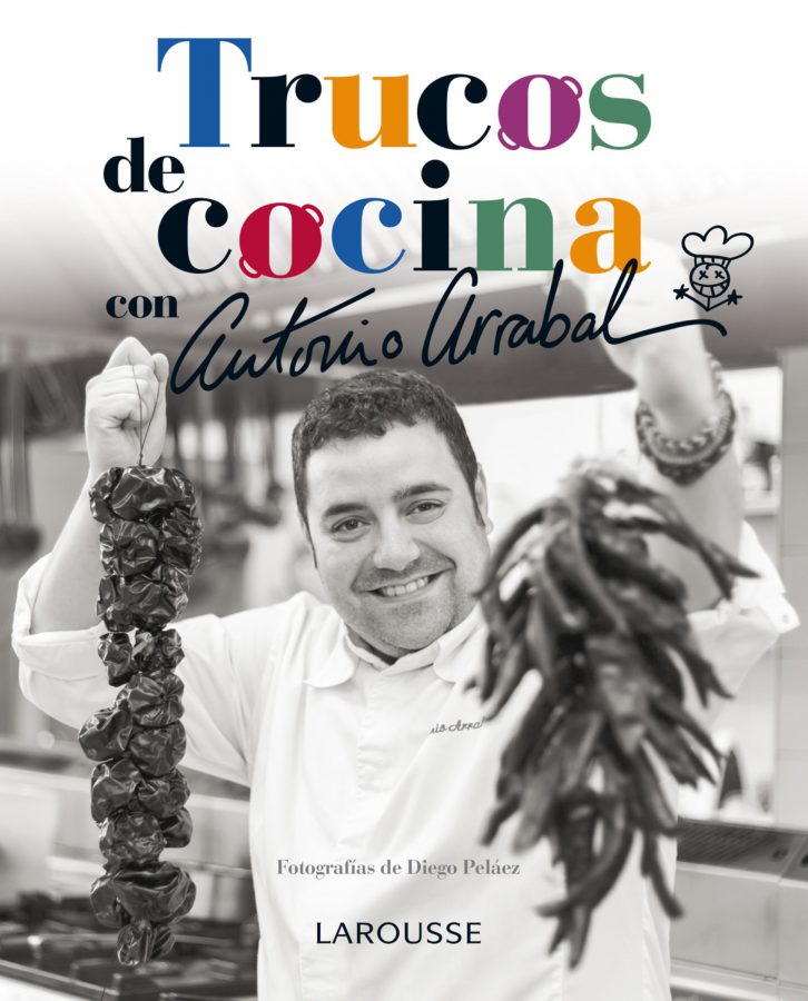 LOS TRUCOS DE COCINA DE ANTONIO ARRABAL