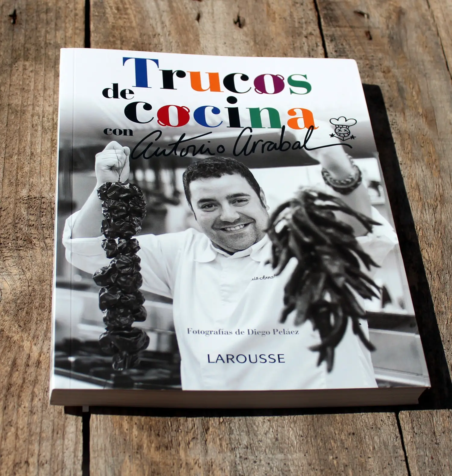 trucos de cocina con antonio arrabal - libro trucos de cocina con antonio arrabal - libro