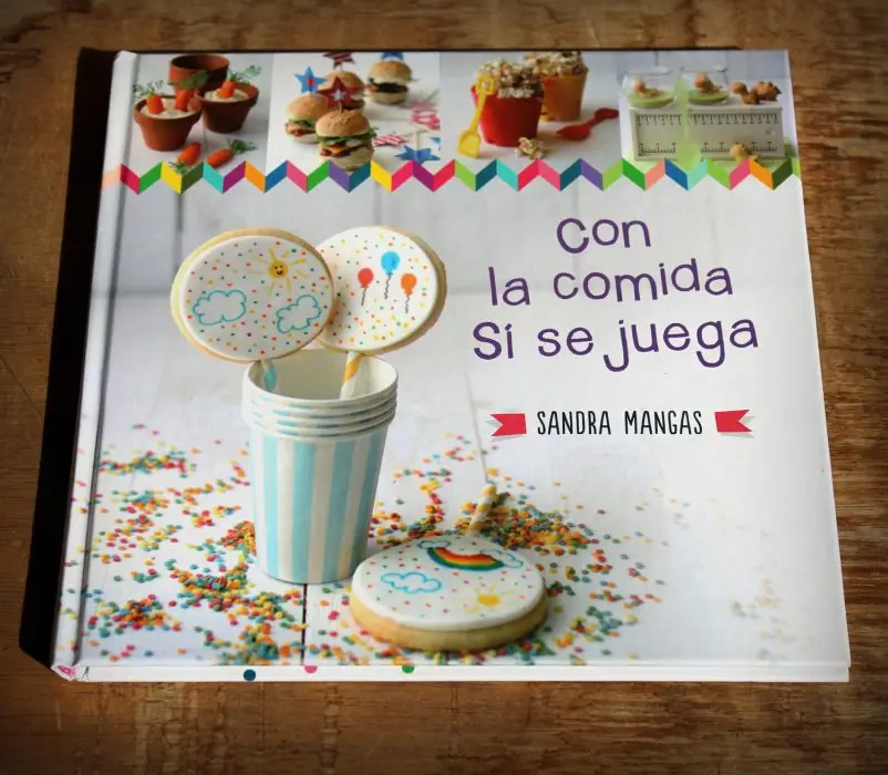 Con la comida sí se juega, el nuevo libro de Sandra Mangas Con la comida sí se juega, el nuevo libro de Sandra Mangas
