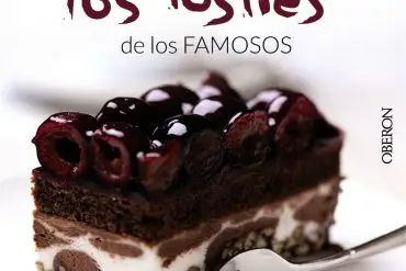 LOS POSTRES DE LOS FAMOSOS