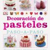 Decoración de pasteles paso a paso