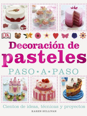 Decoración de pasteles paso a paso