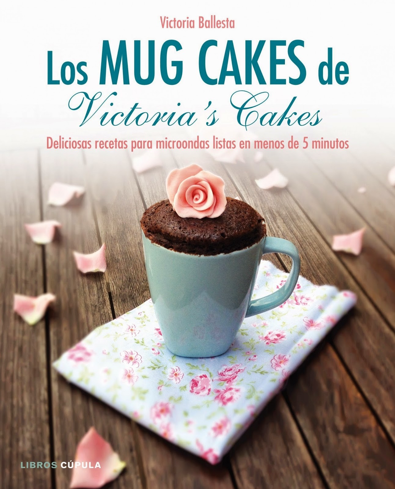 Los Mug Cakes de Victoria's Cake