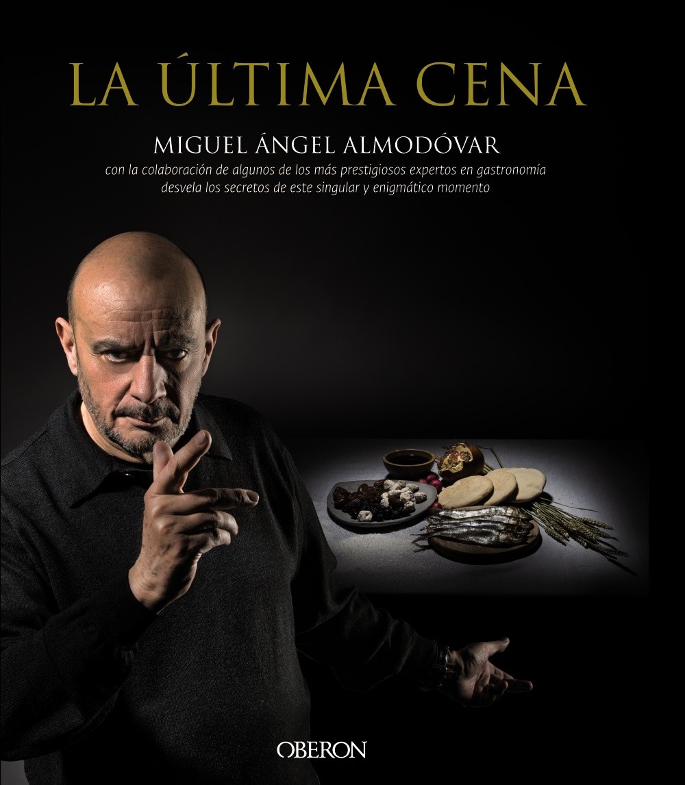 la-ultima-cena-un-libro-de-miguel-angel-almodovar