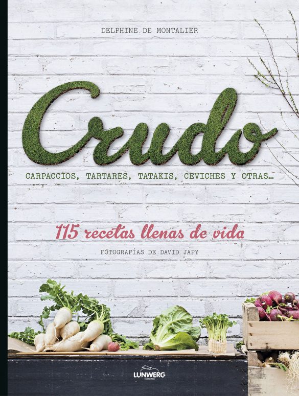 Portada Crudo, Un libro para volver a lo natural