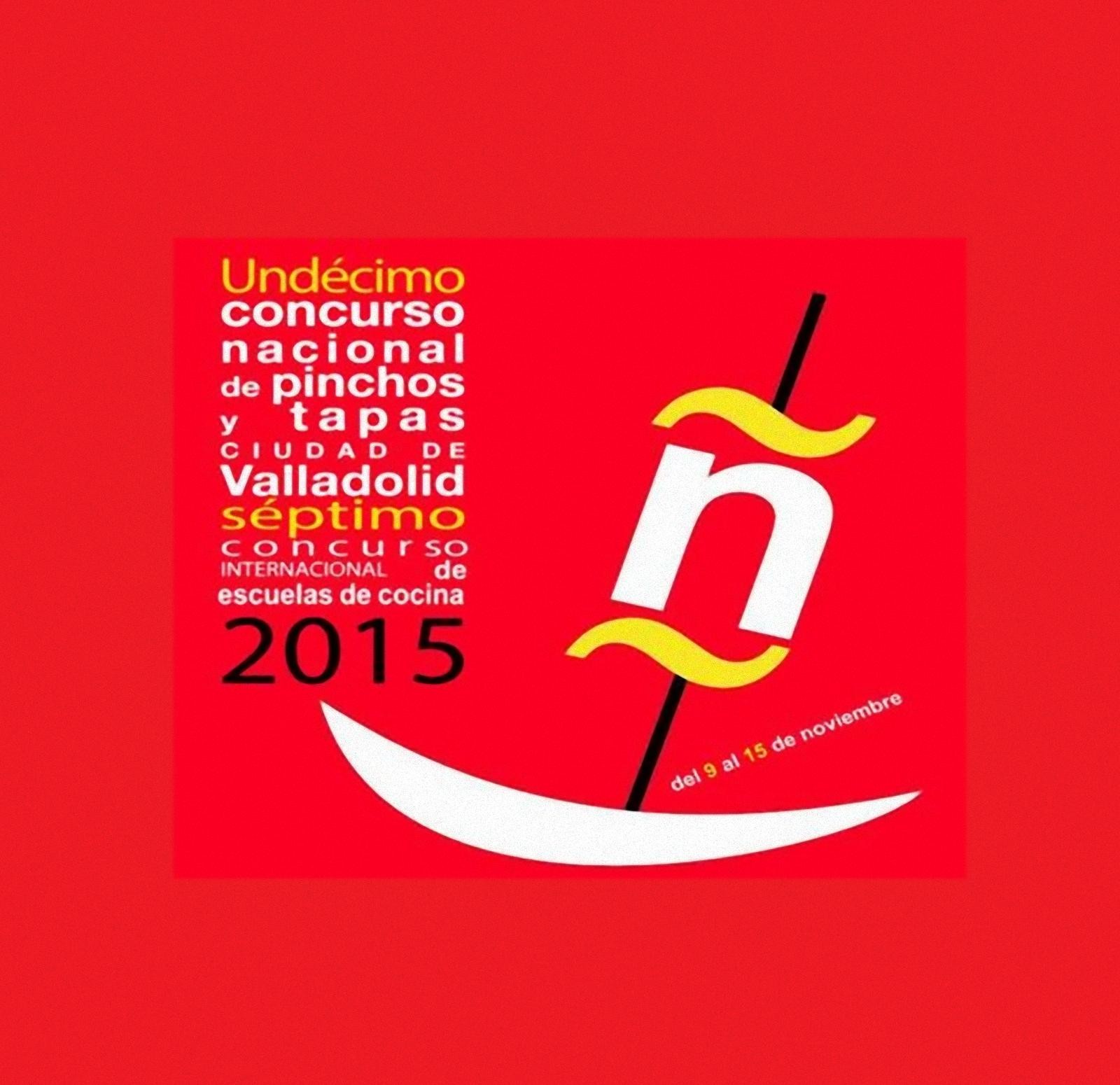 Concurso Nacional de Pinchos y Tapas Ciudad de Valladolid 2015