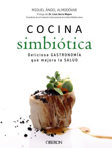 Cocina simbiótica, nuevo libro de Miguel Ángel Almodóvar