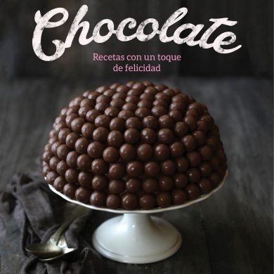 Portada de Chocolate, Recetas con un toque de Felicidad